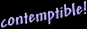 Contemptible!